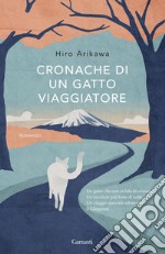 Cronache di un gatto viaggiatore. E-book. Formato EPUB ebook