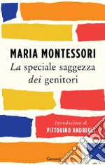 La speciale saggezza dei genitori. E-book. Formato EPUB ebook