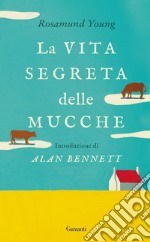 La vita segreta delle mucche. E-book. Formato EPUB ebook