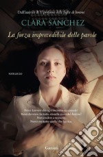 La forza imprevedibile delle parole. E-book. Formato EPUB ebook