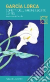 Sonetti dell'amore oscuro - Suites. E-book. Formato EPUB ebook di Federico García Lorca