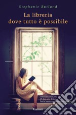 La libreria dove tutto è possibile. E-book. Formato EPUB ebook