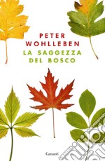 La saggezza del bosco. E-book. Formato EPUB ebook