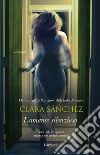 L'amante silenzioso. E-book. Formato EPUB ebook di Clara Sanchez