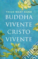 Buddha vivente Cristo vivente. E-book. Formato EPUB ebook