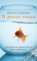 Pesce rosso: Un racconto Garzanti in esclusiva per te. E-book. Formato EPUB ebook