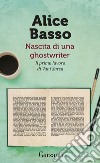 Nascita di una ghostwriter: Il primo lavoro di Vani Sarca. E-book. Formato EPUB ebook