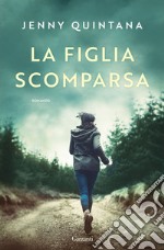 La figlia scomparsa. E-book. Formato EPUB ebook