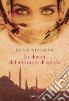 La donna del mercante di spezie. E-book. Formato PDF ebook