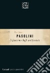 Il fascismo degli antifascisti. E-book. Formato PDF ebook di Pier Paolo Pasolini