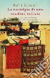 La nostalgia di una rondine esiliata. E-book. Formato EPUB ebook di Rafik Schami