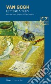 Lettere a Theo. E-book. Formato PDF ebook di Vincent Van Gogh