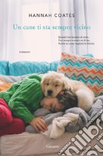 Un cane ti sta sempre vicino. E-book. Formato EPUB ebook