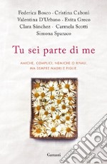 Tu sei parte di me. E-book. Formato PDF ebook