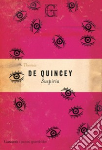 Suspiria. E-book. Formato PDF ebook di Thomas De Quincey