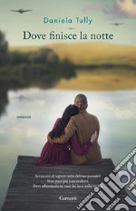 Dove finisce la notte. E-book. Formato EPUB ebook