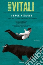 Certe fortune: I casi del maresciallo Ernesto Maccadò. E-book. Formato EPUB ebook