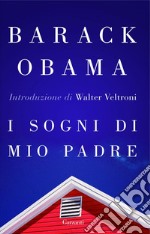 I sogni di mio padre. E-book. Formato EPUB ebook