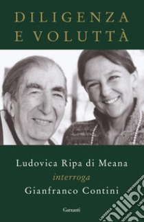 Diligenza e voluttà. E-book. Formato EPUB ebook di Gianfranco Contini