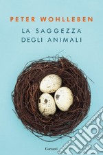 La saggezza degli animali. E-book. Formato EPUB ebook