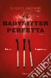 La babysitter perfetta. E-book. Formato EPUB ebook