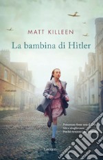 La bambina di Hitler. E-book. Formato EPUB ebook