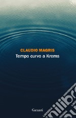 Tempo curvo a Krems. E-book. Formato EPUB