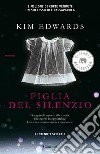 Figlia del silenzio ebook