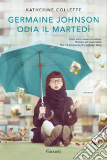 Germaine Johnson odia il martedì. E-book. Formato PDF ebook di Katherine Collette