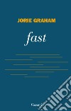 fast - Edizione italiana. E-book. Formato EPUB ebook