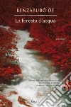 La foresta d'acqua. E-book. Formato EPUB ebook