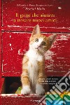 Il gatto che aiutava a trovare nuovi amici. E-book. Formato EPUB ebook di Rachel Wells