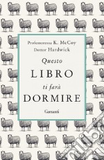 Questo libro ti farà dormire. E-book. Formato EPUB