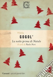 La notte prima di Natale. E-book. Formato PDF ebook di Nikolaj Vasil'evic Gogol'