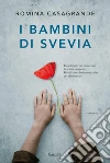 I bambini di Svevia. E-book. Formato EPUB ebook di Romina Casagrande