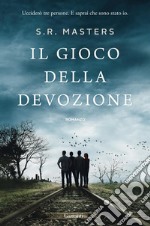 Il gioco della devozione. E-book. Formato EPUB