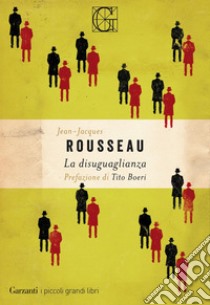 La disuguaglianza. E-book. Formato EPUB ebook di Jean-Jacques Rousseau