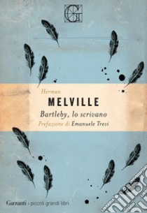 Bartleby, lo scrivano. E-book. Formato EPUB ebook di Herman Melville