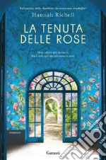 La tenuta delle rose. E-book. Formato EPUB ebook