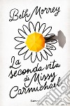 La seconda vita di Missy Carmichael. E-book. Formato EPUB ebook