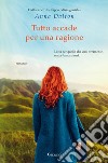 Tutto accade per una ragione. E-book. Formato EPUB ebook di Anna Dalton