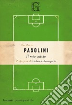 Il mio calcio. E-book. Formato EPUB ebook