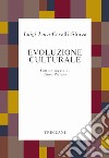 Evoluzione culturale. E-book. Formato EPUB ebook