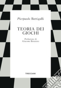 Teoria dei giochi. E-book. Formato EPUB ebook di Pierpaolo Battigalli