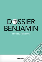 Dossier Benjamin. E-book. Formato EPUB ebook