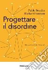 Progettare il disordine: Idee per la città del XXI secolo. E-book. Formato EPUB ebook