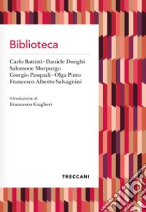 Biblioteca. E-book. Formato EPUB ebook di Francesco Guglieri