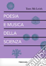 Poesia e musica della scienza. E-book. Formato EPUB ebook