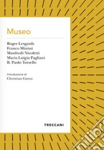 Museo. E-book. Formato EPUB ebook di Christian Greco