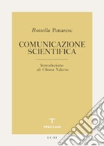 Comunicazione scientifica. E-book. Formato EPUB ebook